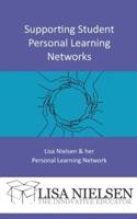 Supporting Student Personal Learning Networks