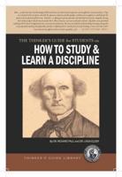 The Thinker's Guide for Students on How to Study & Learn a Discipline, Second Edition