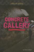 Concrete Gallery