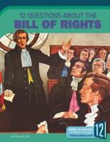 12 Questions About the Bill of Rights