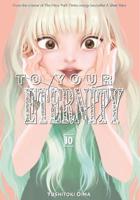 To Your Eternity. 10