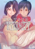 To Your Eternity. 11