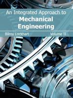 Integrated Approach to Mechanical Engineering: Volume II