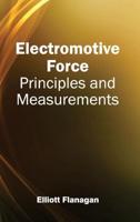 Electromotive Force: Principles and Measurements