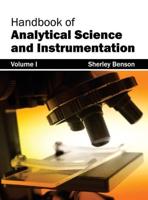 Handbook of Analytical Science and Instrumentation: Volume I