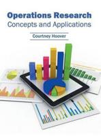 Operations Research: Concepts and Applications