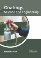 Coatings: Science and Engineering