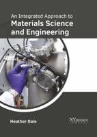 An Integrated Approach to Materials Science and Engineering