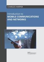 Introduction to Mobile Communications and Networks
