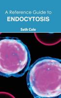 Reference Guide to Endocytosis