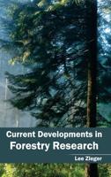 Current Developments in Forestry Research
