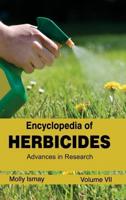 Encyclopedia of Herbicides: Volume VII (Advances in Research)