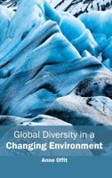 Global Diversity in a Changing Environment