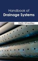Handbook of Drainage Systems