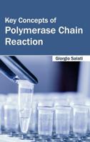 Key Concepts of Polymerase Chain Reaction