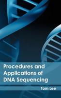 Procedures and Applications of DNA Sequencing
