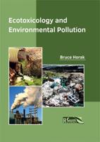 Ecotoxicology and Environmental Pollution