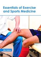 Essentials of Exercise and Sports Medicine