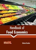 Handbook of Food Economics