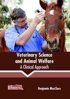 Veterinary Science and Animal Welfare: A Clinical Approach