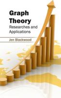 Graph Theory: Researches and Applications