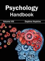 Psychology Handbook: Volume VIII