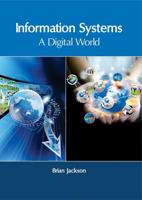 Information Systems: A Digital World