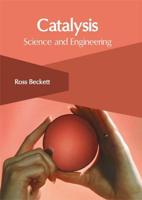 Catalysis: Science and Engineering