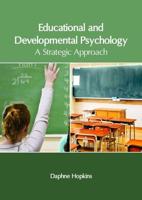 Educational and Developmental Psychology: A Strategic Approach