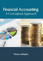 Financial Accounting: A Conceptual Approach