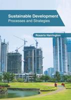 Sustainable Development: Processes and Strategies