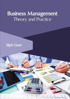 Business Management: Theory and Practice