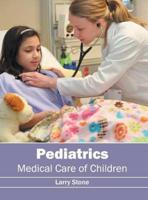 Pediatrics: Medical Care of Children