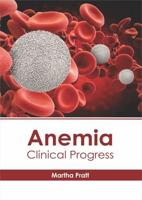 Anemia: Clinical Progress