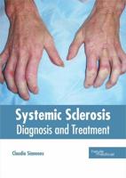 Systemic Sclerosis: Diagnosis and Treatment