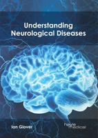 Understanding Neurological Diseases
