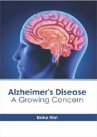 Alzheimer's Disease: A Growing Concern