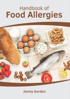 Handbook of Food Allergies