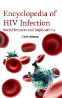 Encyclopedia of HIV Infection: Social Impacts and Implications