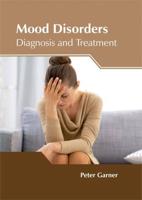 Mood Disorders: Diagnosis and Treatment