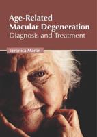 Age-Related Macular Degeneration: Diagnosis and Treatment