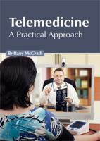 Telemedicine: A Practical Approach