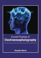 Current Practice of Electroencephalography