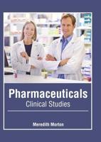 Pharmaceuticals: Clinical Studies