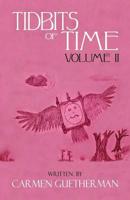 Tidbits of Time Volume II