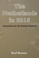 The Netherlands in 2215: Expectations for the Coming Centuries