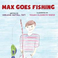 Max Goes Fishing