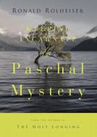 Keeping Incarnate the Paschal Mystery