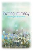 Inviting Intimacy