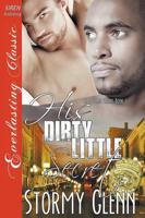 His Dirty Little Secret [Sammy & Friends 3] (Siren Publishing Everlasting Classic ManLove)